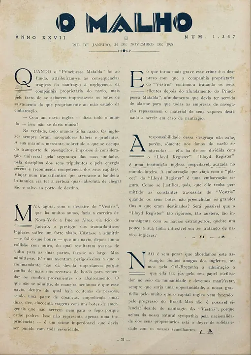 A year later, another sinking, the Vestris, and the editorial opens with the Mafalda: “Quando o Principessa Mafalda foi ao fundo…” (When the Principessa Mafalda went down…).